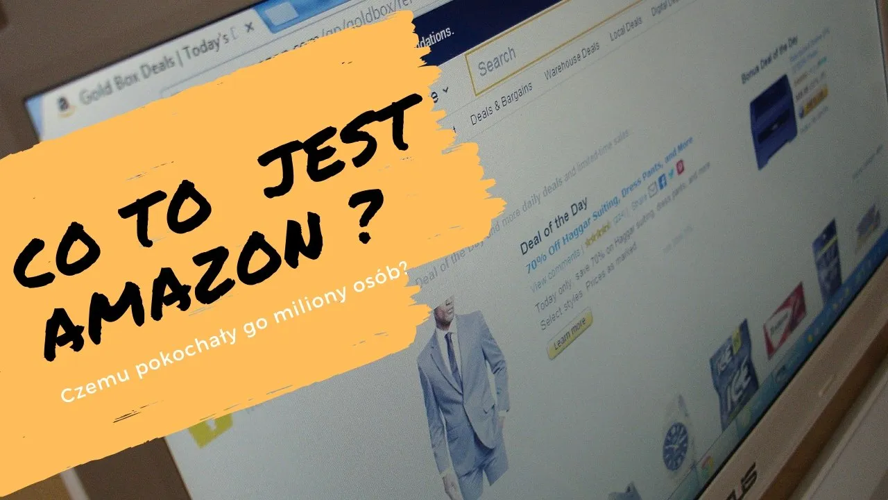 Zdjęcie Amazon co to jest: Gigant e-commerce, który zmienił handel