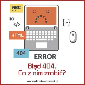 Zdjęcie Błąd 404 co to? Zrozum i rozwiąż problem nieistniejącej strony