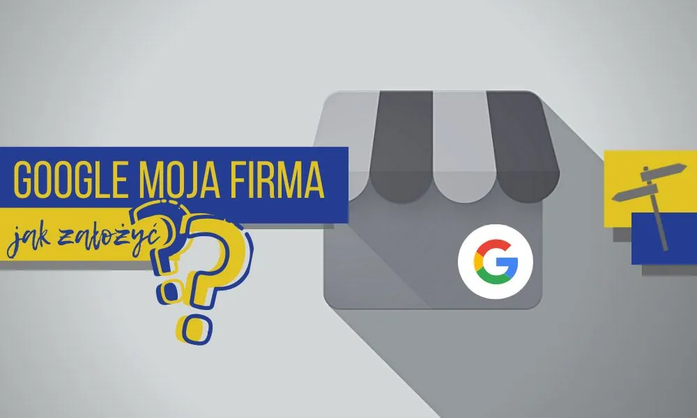 Zdjęcie Google Moja Firma: co to jest i jak może pomóc Twojej firmie